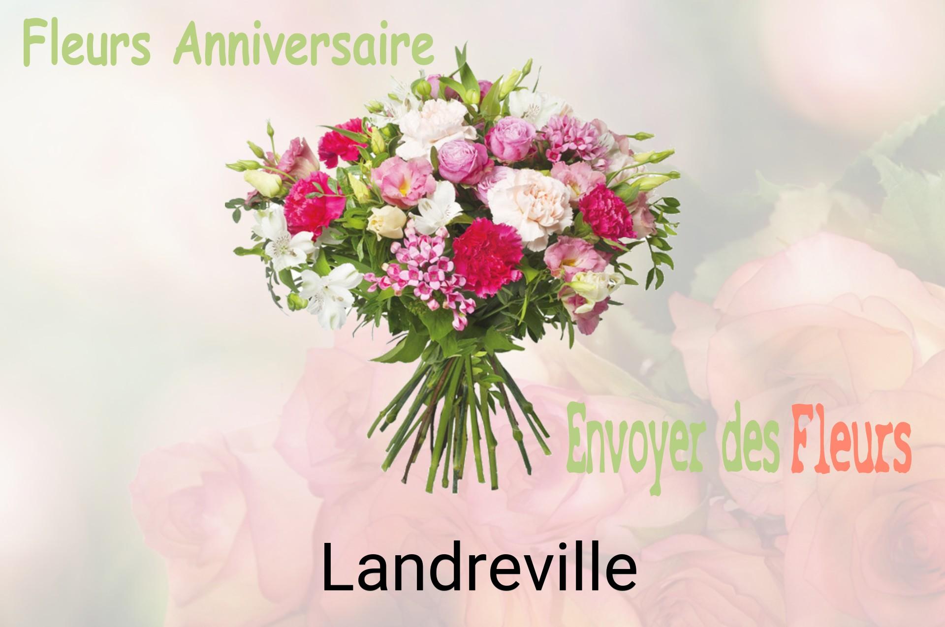 Bouquet de fleurs d’anniversaire livré à Landreville